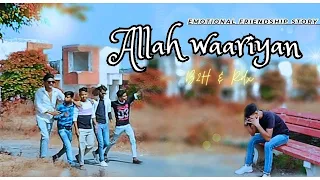 Allah Waariyan Cover Video Song || • B2H &RDX •