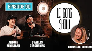 Le Gong Show - Ep.90 - Daphnée Létourneau