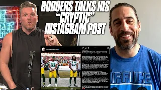 Aaron Rodgers Talks His "Cryptic" Instagram Post On The Pat McAfee Show