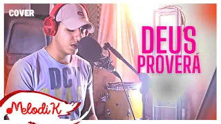 ´´Deus Proverá`` (Cover) ´´Gabriela Gomes``