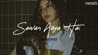 Sawan Aaya Hai | Arijit Singh | Tonny Kakkar | TUNE2022