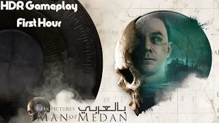 Man of Medan بالعربي First Hour - HDR Gameplay