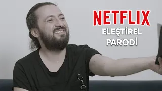NETFLIX - ELEŞTİREL PARODİ