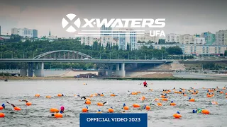 X-WATERS Ufa 2023 | Official video