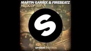 Martin Garrix & Firebeatz - Helicopter (Stoshuss Remix)