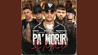 Pa' Morir Se Nace (feat. Wisin, Juanka) (Remix)