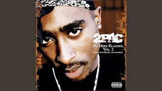 2Pac - Starin Trough My Rear View (Nu-Mixx Klazzics Vol. 2) (Feat. Dwele)