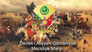 Imperial Anthems of The Ottoman Empire (1299-1923) - Mecidiye Marşı (March of Abdülmecid)