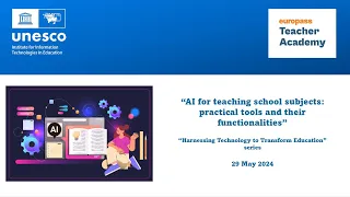 AI for Teaching School Subjects: Practical Tools for Teachers – UNESCO IITE webinar