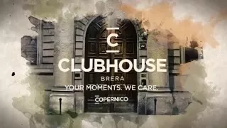 Clubhouse Brera: Un luogo, tante storie