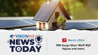News Today | Daily Current Affairs | 1st March, 2024