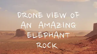 Amazing Drone view of elephant rock and mountain. #Music #Stress #Relief #Meditation #Nature #Relax