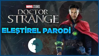 Dr.Strange - Eleştirel Parodi