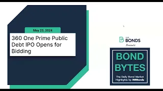 360 One Prime public debt IPO opens for bidding