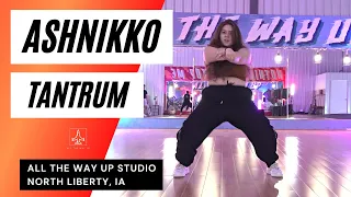 "ASHNIKKO - TANTRUM" Hip Hop Dance - All The Way Up Dance Studio Iowa