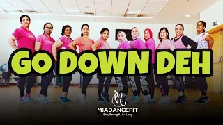Go down deh Go Down DehSong by Spice - miadancefitness class