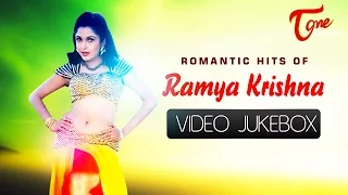 Romantic Hits Of Ramya Krishna Video Juke Box