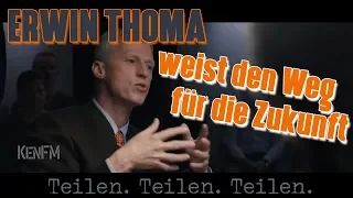 Erwin Thoma weist den Weg für die Zukunft