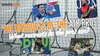 What Racquets Do the Pros Players Use? A Pro Player Racquet Vlog