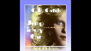 C C  CATCH - JUMP IN MY CAR Ian´s 300 PS Remix