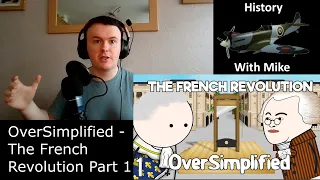 Historian Reacts to OverSimplified - The French Revolution (Part 1)