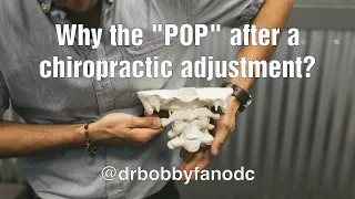 Why does the spine "pop" during a Gonstead chiropractic adjustment?