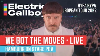 Electric Callboy - We Got The Moves LIVE (Hamburg ON STAGE POV)