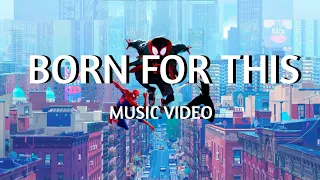 Spider-Man into the Spiderverse x Born for this [MMV] [Movie MV]