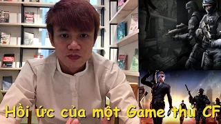 Vlog Đột Kích : Hồi ức của một Game thủ Đột Kích - Quang Brave