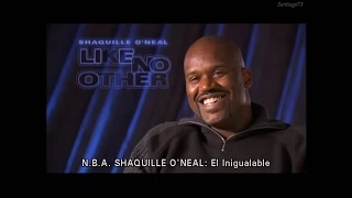 Shaquille O'Neal - Like No Other (Subtitulado en Español)