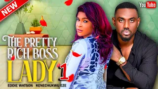 THE PRETTY RICH BOSS LADY 1 - EDDIE WATSON, SOPHIE ALAKIJA, NINI MBONU, KELE EZE, ADAOBI ENEKWE