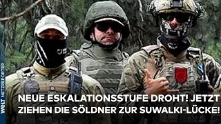 PUTINS KRIEG: Droht neue Eskalationsstufe? Wagner-Söldner rücken in Richtung Suwalki-Lücke vor