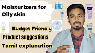 10 Moisturizers for Oily Acne prone skin |Oily skin product suggestions | Dr Thamizhinian #oilyskin