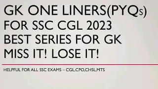 GK for SSC Exams through One Liners (PYQs) | CGL,CHSL,CPO,MTS,STENO
