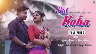 Hat Baha//Sohray video song 2022// Stephan Tudu & Manju Murmu//Bablu Murmu & Shruti Maddi/