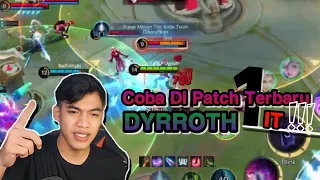 Coba Di Patch Terbaru!!! Dyrroth One Hit?😱 Mobile - Legends: Bang Bang