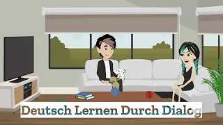 Deutsch Lernen Durch Dialog | Deutsch Lernen A1 - A2 | Tägliche Deutsche Gespräche