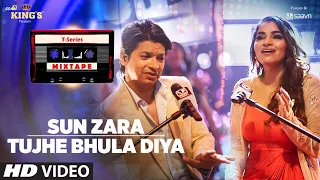 Sun Zara /Tujhe Bhula Diya Song | T-Series Mixtape | Shaan | Shruti Pathak | Bhushan Kumar