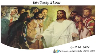 Third Sunday of Easter(14/04/24) 9AM