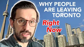 Why People Are Leaving Toronto Right Now