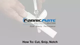 How To: Cut, Snip, Notch (Fabricmate Systems)