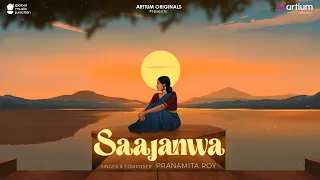 Saajanwa | Pranamita Roy | Artium Originals