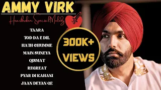 AMMY VIRK : JUKEBOX | Punjabi Sad Songs 2023 | Heartbroken Special | Guru Geet Tracks