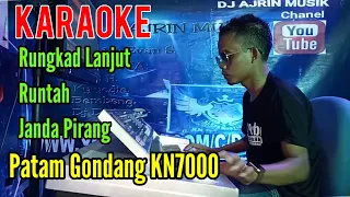 Rungkad - Lanjut , Runtah , Pantun Janda [Karaoke] Patam Gondang Kn7000