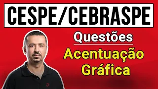 Questões CESPE/CEBRASPE - Acentuação Gráfica - Prof. Andresan Machado