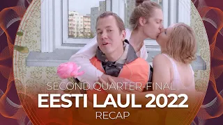 Eesti Laul 2022 (Estonia) | Second Quarter-Final | RECAP