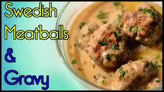 Swedish Meatballs Recipe - Great Gravy!