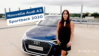 Présentation de la Nouvelle Audi A3 Sportback 2020 - Audi BYmyCAR