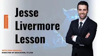 #1 Trading Lesson From Jesse Livermore