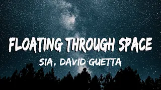 Sia - Floating Through Space (Lyrics/Vietsub) FT. David Guetta